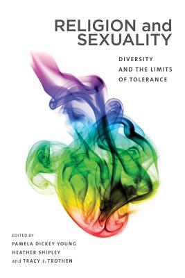 Religion and Sexuality: Diversity and the Limits of Tolerance (Sexuality Stud)