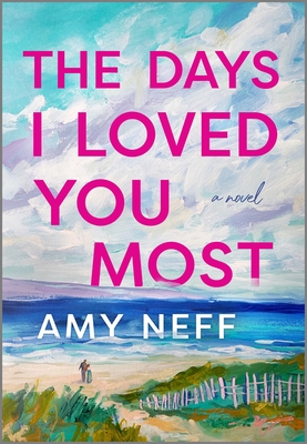 Days I Loved You Most, The