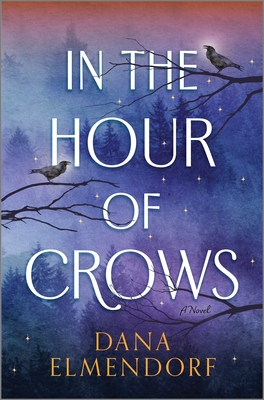 In the Hour of Crows: A Novel