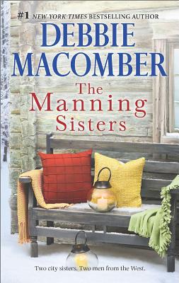 The Manning Sisters: The Cowboy's Lady The Sheriff Takes a Wife