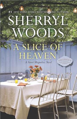 A Slice of Heaven (A Sweet Magnolias Novel)