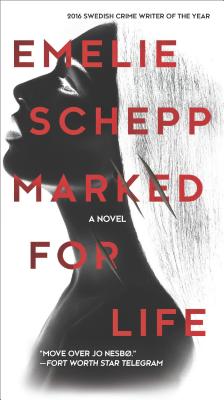 Image for Marked for Life: A Nordic Crime Novel (Jana Berzelius)
