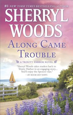 Image for Along Came Trouble: A Romance Novel (A Trinity Harbor Novel)