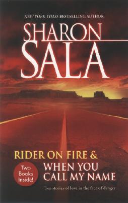 Rider on Fire & When You Call My Name: An Anthology (First Time Trade)