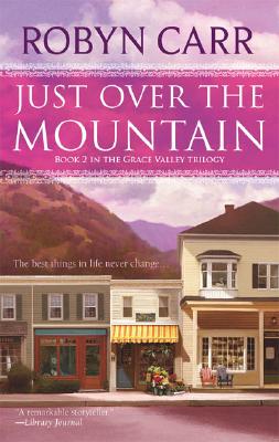 Just Over the Mountain (Grace Valley Trilogy, Book 2)