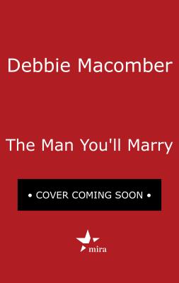 The Man You'll Marry: An Anthology