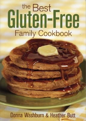 Image for The Best Gluten-Free Family Cookbook The Best Gluten-Free Family Cookbook