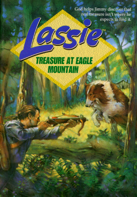 Treasure at Eagle Mountain (Lassie, Book 2)