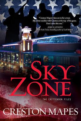 Sky Zone: A Novel (The Crittendon Files)