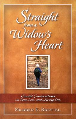 Image for Straight From A Widow's Heart Straight From A Widow's Heart