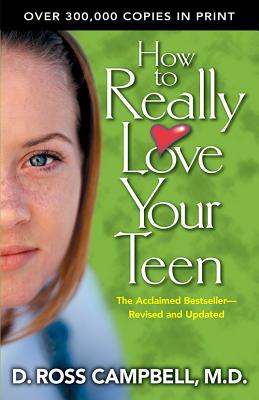 Image for How to Really Love Your Teen How to Really Love Your Teen