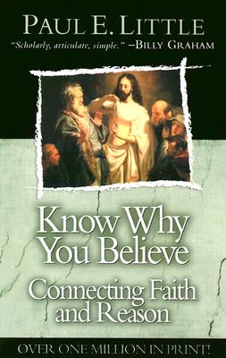Know Why You Believe (Know What/Why Series)