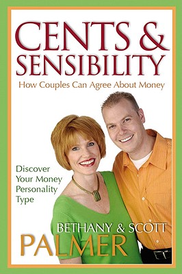 Cents & Sensibility: How Couples Can Agree about Money