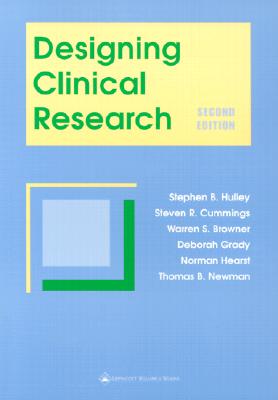 Designing Clinical Research: An Epidemiologic Approach