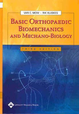 Image for Basic Orthopaedic Biomechanics and Mechano-Biology, 3rd ed.