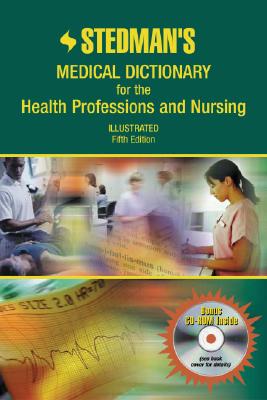 Stedman's Medical Dictionary For The Health Professions And Nursing