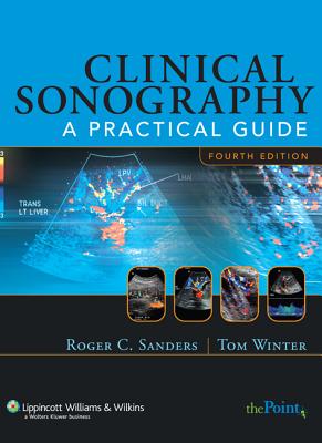 Clinical Sonography: A Practical Guide