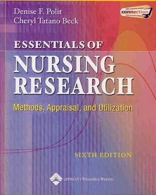 Image for Essentials Of Nursing Research: Methods, Appraisal, And Utilization (Essentials of Nursing Research (Polit))