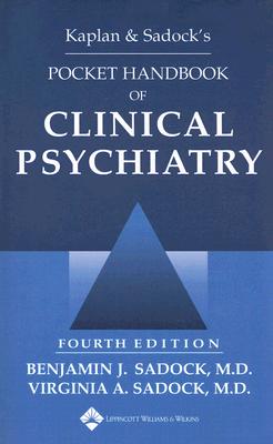 Kaplan & Sadock's Pocket Handbook of Clinical Psychiatry