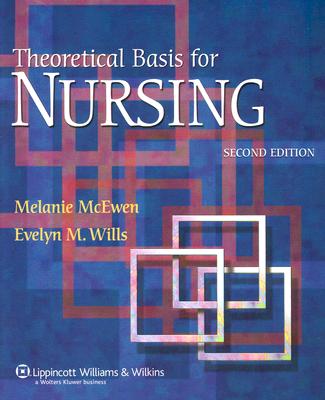 Theoretical Basis for Nursing, 2nd Edition