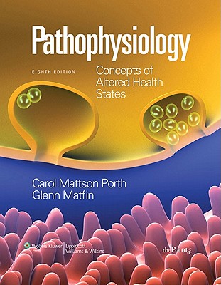 Pathophysiology: Concepts of Altered Health States