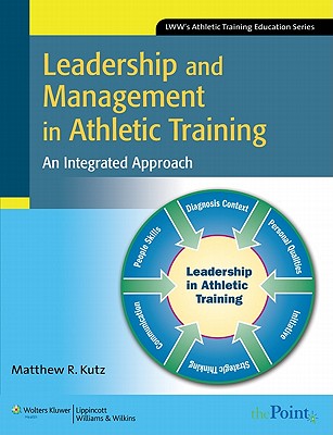 Image for Leadership and Management in Athletic Training: An Integrated Approach