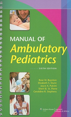 Manual of Ambulatory Pediatrics