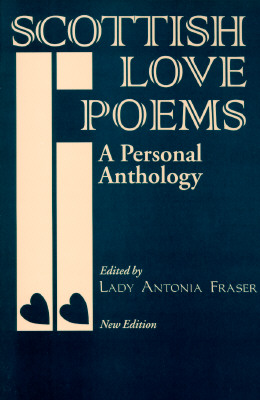 Scottish Love Poems: A Personal Anthology