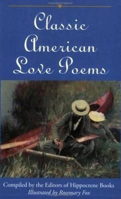 Classic American Love Poems (Revised)