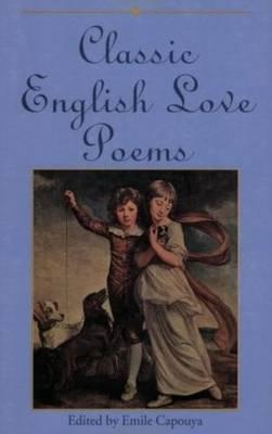 Classic English Love Poems (Revised)