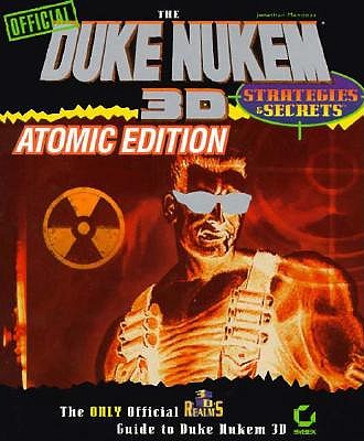 Image for The Official Duke Nukem 3D: Strategies & Secret : Atomic Edition (Strategies & Secrets)