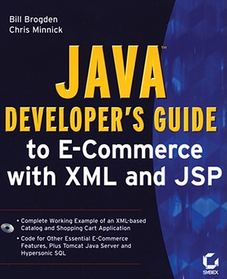 Java Developer's Guide to E-Commerce with XML and JSP