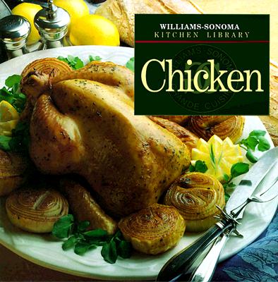 Chicken (Williams-Sonoma Kitchen Library)