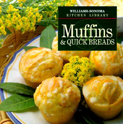 Image for Muffins & Quick Breads (Williams-Sonoma Kitchen Library)