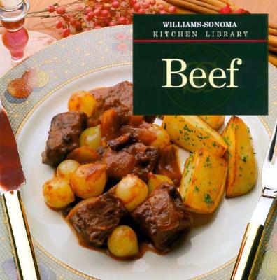 Beef (Williams-Sonoma Kitchen Library)