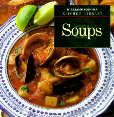 Image for Soups (Williams-Sonoma Kitchen Library)