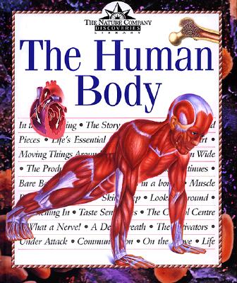 Image for The Human Body (Nature Company Discoveries Libraries) The Human Body (Nature Company Discoveries Libraries)