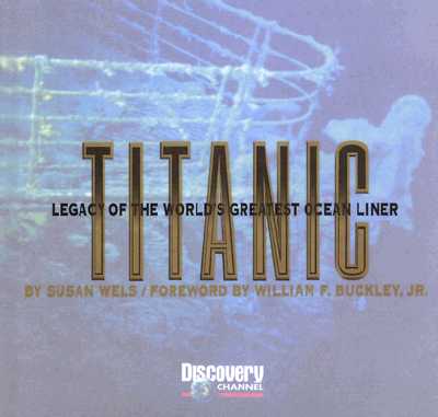 Titanic: Legacy of the World's Greatest Ocean Liner