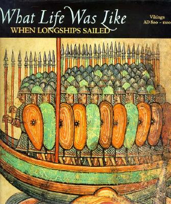 What Life Was Like When Longships Sailed Vikings Ad 800-1100