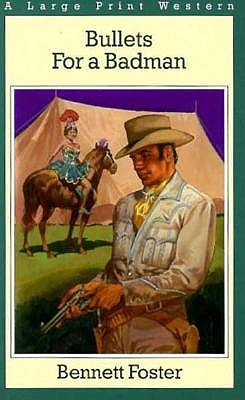 Bullets for a Badman (G. K. Hall Nightingale Series Edition)