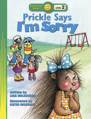 Image for Prickle Says I'm Sorry (Happy Day Books Level 2, Happy Day Books Level 2)