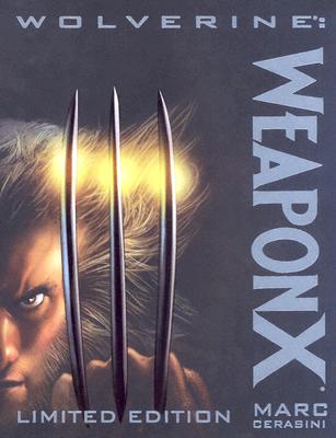 Wolverine: Weapon X Prose Novel (Limited)