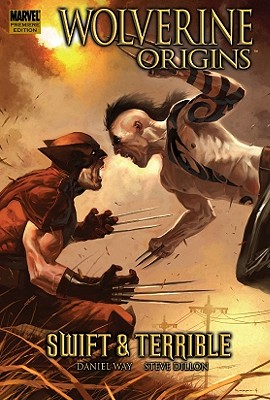 Wolverine Origins Volume 3: Swift & Terrible