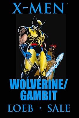 Image for X-Men: Wolverine/Gambit (Marvel Premiere Classic) X-Men: Wolverine/Gambit (Marvel Premiere Classic)