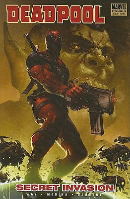 Deadpool Volume 1: Secret Invasion Premiere HC