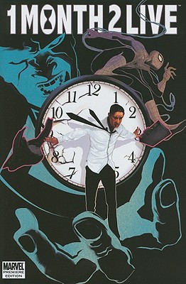 One Month to Live (Marvel Premiere Editions)