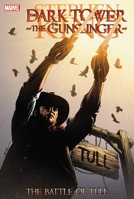Dark Tower: The Gunslinger- The Battle of Tull