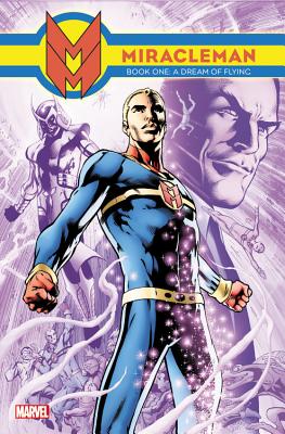 Miracleman 1: A Dream of Flying