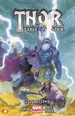 Image for Thor: God of Thunder - Godbomb (Volume 2) Thor: God of Thunder - Godbomb (Volume 2)