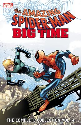 Image for Spider-Man: Big Time: The Complete Collection Volume 4
